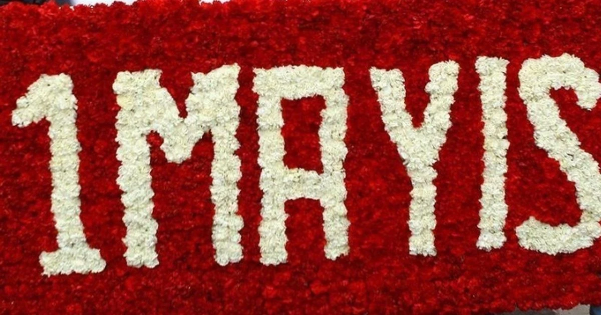1 Mayıs Emek ve Dayanışma Günü Kutlu Olsun!